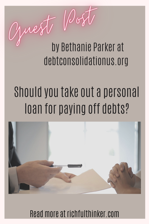 Should you take out a personal loan for paying off debts?
