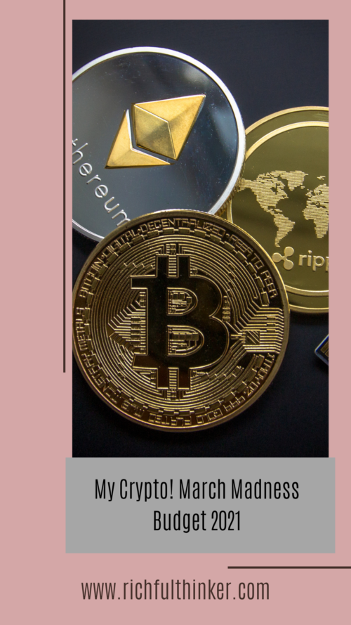 My Crypto! March Madness Budget 2021
